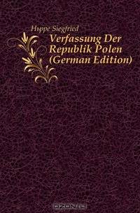 Verfassung Der Republik Polen (German Edition)