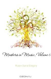 Masters in Music, Volume 6
