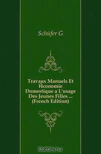 Travaux Manuels Et Economie Domestique a L