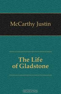 The Life of Gladstone