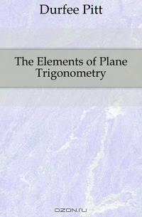 The Elements of Plane Trigonometry