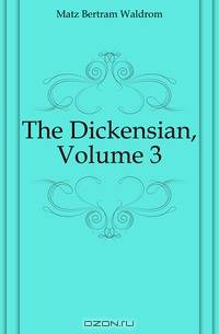 The Dickensian, Volume 3