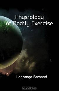 Physiology of Bodily Exercise