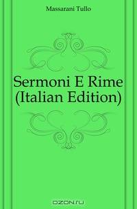 Sermoni E Rime (Italian Edition)