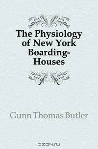 The Physiology of New York Boarding-Houses
