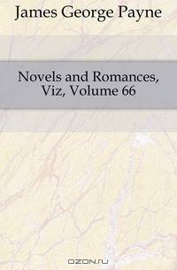 Novels and Romances, Viz, Volume 66