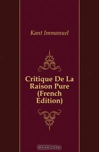 Critique De La Raison Pure (French Edition)
