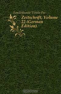 Zeitschrift, Volume 22 (German Edition)