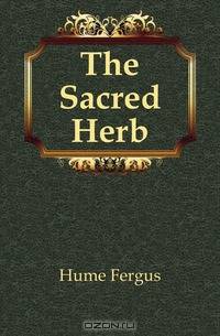The Sacred Herb