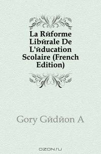 La Reforme Liberale De L