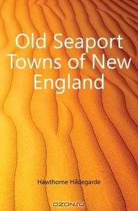 Old Seaport Towns of New England