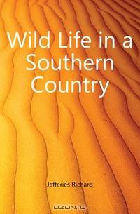 Wild Life in a Southern Country