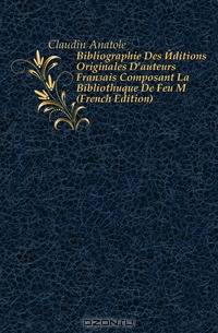 Bibliographie Des Editions Originales D