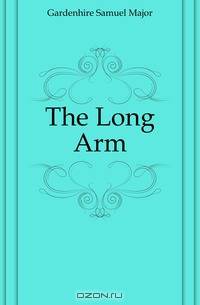 The Long Arm