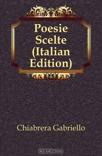 Poesie Scelte (Italian Edition)