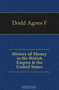 History of Money in the British Empire & the United States