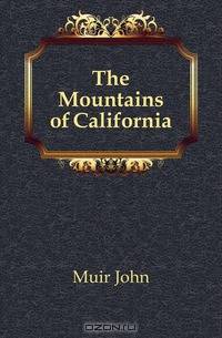 The Mountains of California