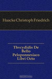 Thvcydidis De Bello Peloponnesiaco Libri Octo