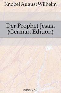 Der Prophet Jesaia (German Edition)