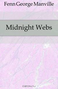 Midnight Webs