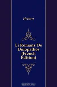 Li Romans De Dolopathos (French Edition)