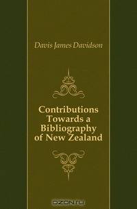 Contributions Towards a Bibliography of New Zealand