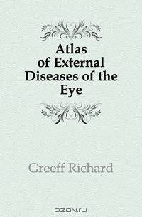 Atlas of External Diseases of the Eye