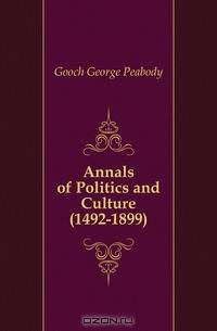 Annals of Politics and Culture (1492-1899)