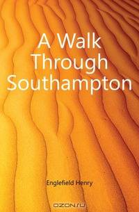 A Walk Through Southampton