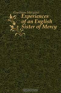 Experiences of an English Sister of Mercy