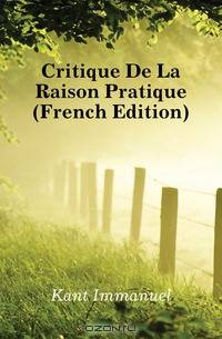 Critique De La Raison Pratique (French Edition)
