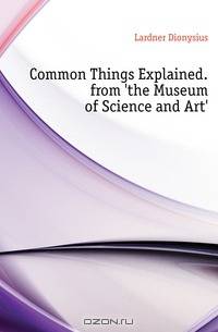 Common Things Explained. from 