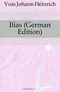 Ilias (German Edition)