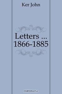 Letters 1866-1885
