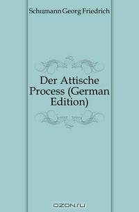 Der Attische Process (German Edition)