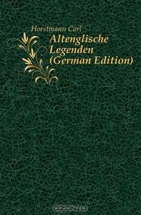 Altenglische Legenden (German Edition)