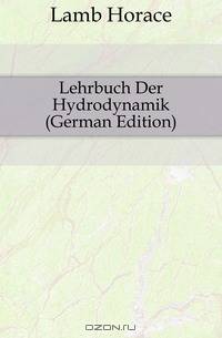 Lehrbuch Der Hydrodynamik (German Edition)