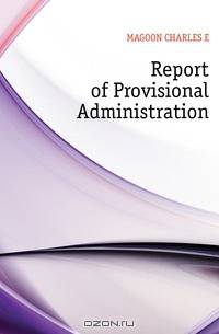 Report of Provisional Administration