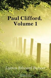 Paul Clifford, Volume 1