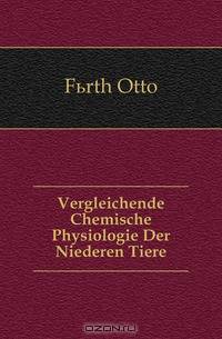 Vergleichende Chemische Physiologie Der Niederen Tiere