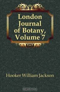 London Journal of Botany, Volume 7