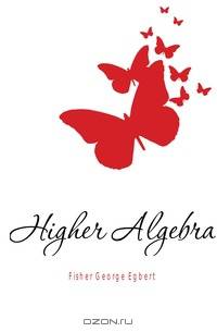 Higher Algebra