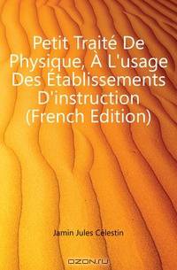 Petit Traite De Physique, A L