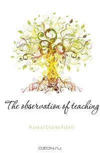 The observation of teaching