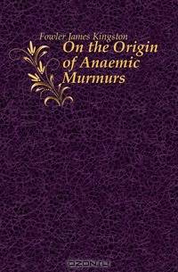On the Origin of Anaemic Murmurs