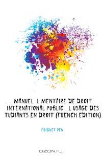 Manuel Elementaire De Droit International Public A L