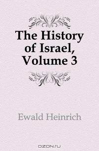The History of Israel, Volume 3