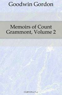 Memoirs of Count Grammont, Volume 2