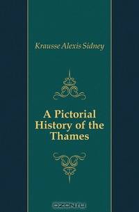 A Pictorial History of the Thames