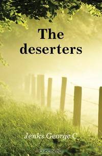 The deserters